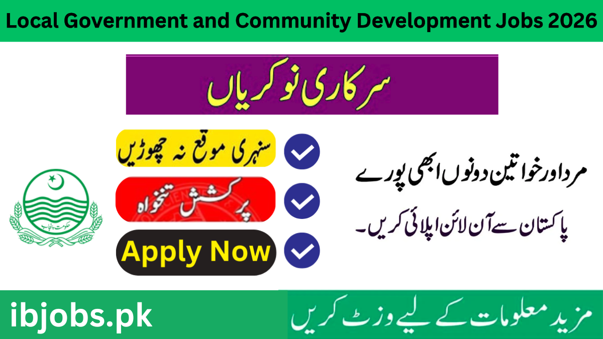 Local Government and Community Development Jobs 2026 in Lahore – Latest LG & CD Vacancies