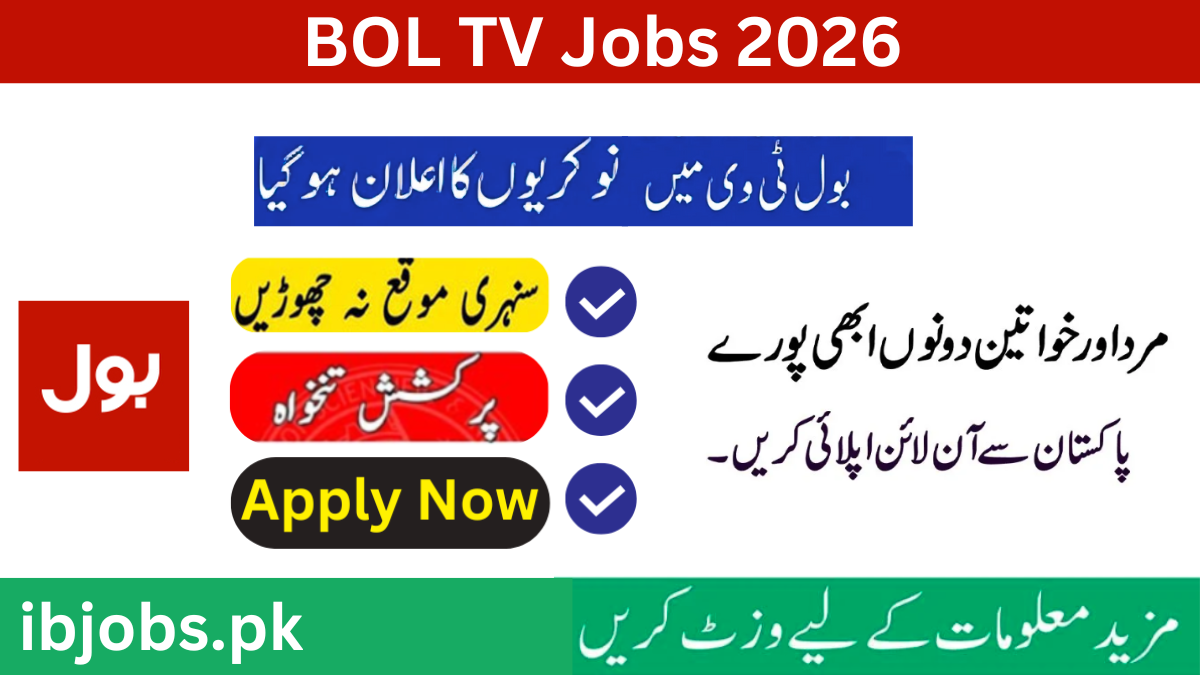BOL TV Jobs 2026 in Pakistan – Apply Online for Lahore, Islamabad, Karachi & Peshawar