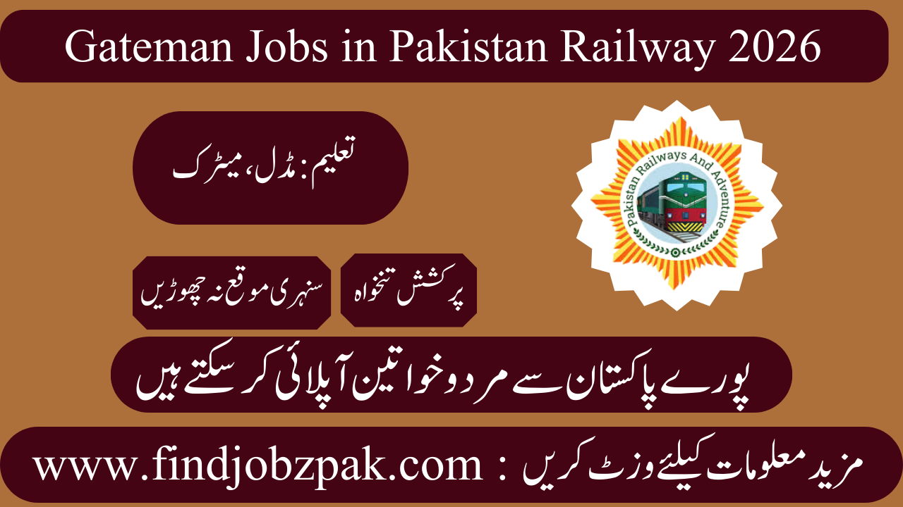 Gateman Jobs in Pakistan Railway 2026 Latest Advertisement
