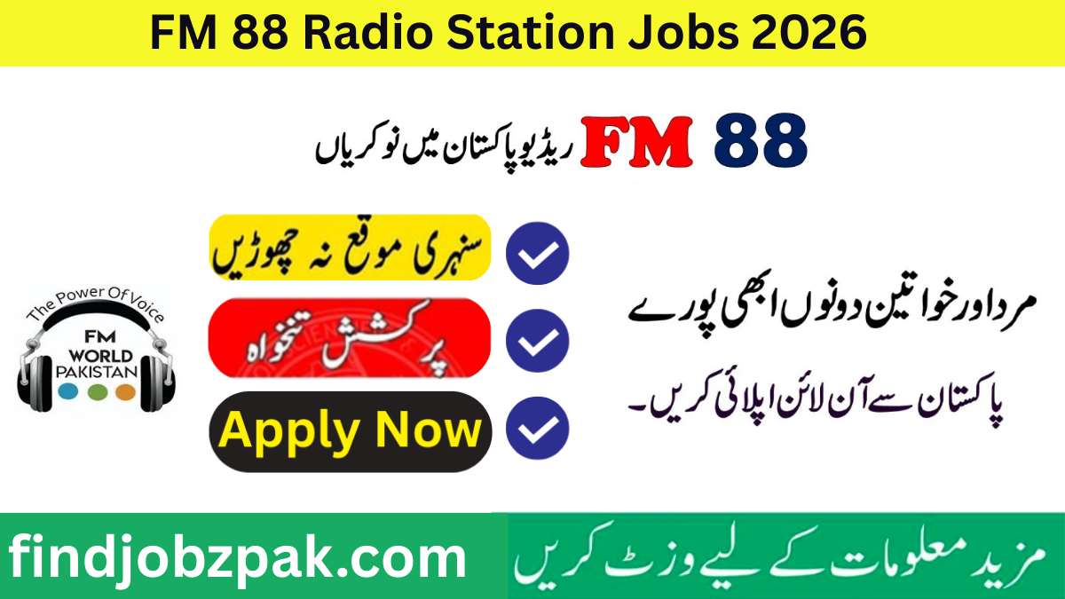FM 88 Radio Station Jobs 2026 – Apply Online | Last Date February 27, 2026