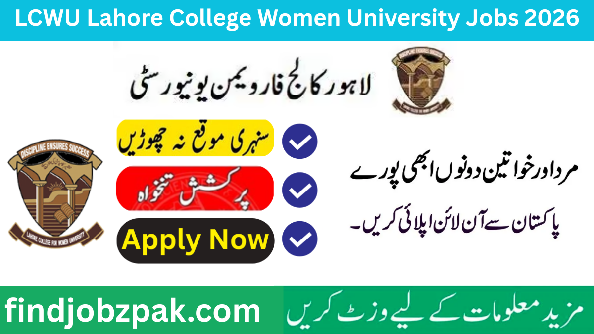 LCWU Jobs 2026 Lahore College for Women University For Faculty Staff