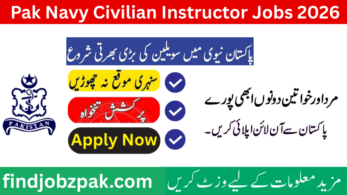 Pak Navy Civilian Instructor Jobs 2026 – Latest PNS Karsaz Karachi Vacancies