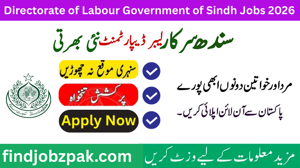 Directorate of Labour Government of Sindh Jobs 2026 Online Apply – Latest Labour Department Sindh Jobs