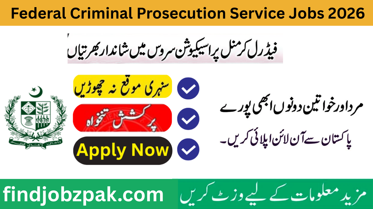 Federal Criminal Prosecution Service Jobs 2026 – Online Apply via NJP | Last Date